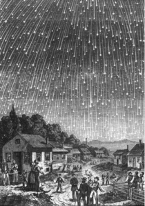 On November   there was a meteor shower so intense that it was possible to see up to  meteors crossing the sky every hour At the time many thought it was the end of the world so much so that it inspired this woodcut by Adolf Vollmy